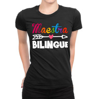 Maestra Bilingue Spanish Teacher Appreciation Gift For Women Ladies Fitted T-shirt | Artistshot