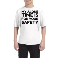 Alone Time Youth Tee | Artistshot