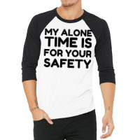 Alone Time 3/4 Sleeve Shirt | Artistshot