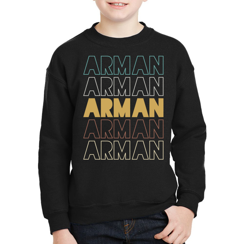 Arman Arman Arman Arman Arman Youth Sweatshirt by Topseller | Artistshot