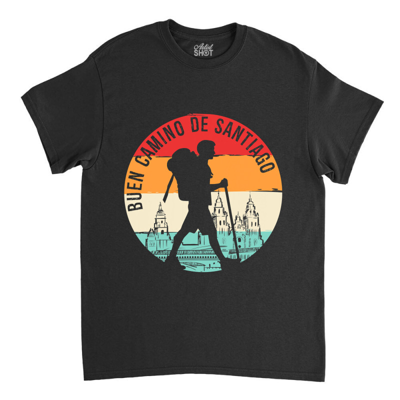 Buen Camino De Santiago De Compostela Classic T-shirt | Artistshot