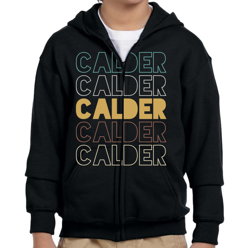 Calder Calder Calder Calder Calder Youth Zipper Hoodie by Topseller | Artistshot