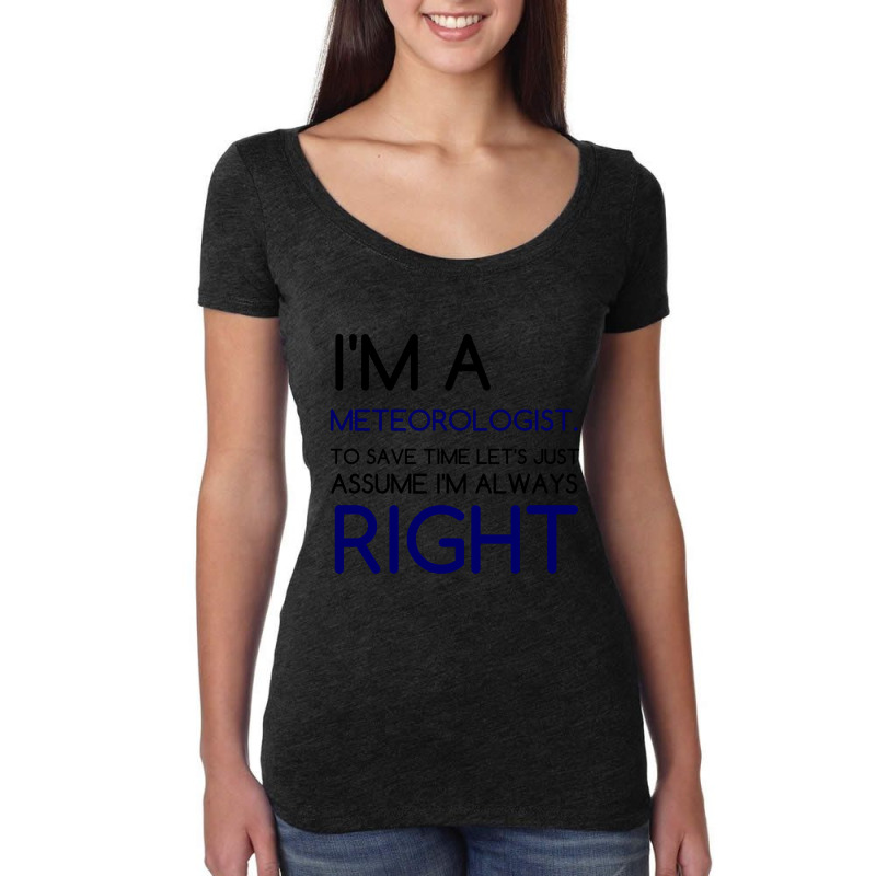 I'm A Meteorologist Women's Triblend Scoop T-shirt by Perfect Designers | Artistshot