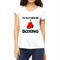 Rather Be Boxing Women's V-neck T-shirt | Artistshot