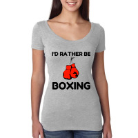 Rather Be Boxing Women's Triblend Scoop T-shirt | Artistshot