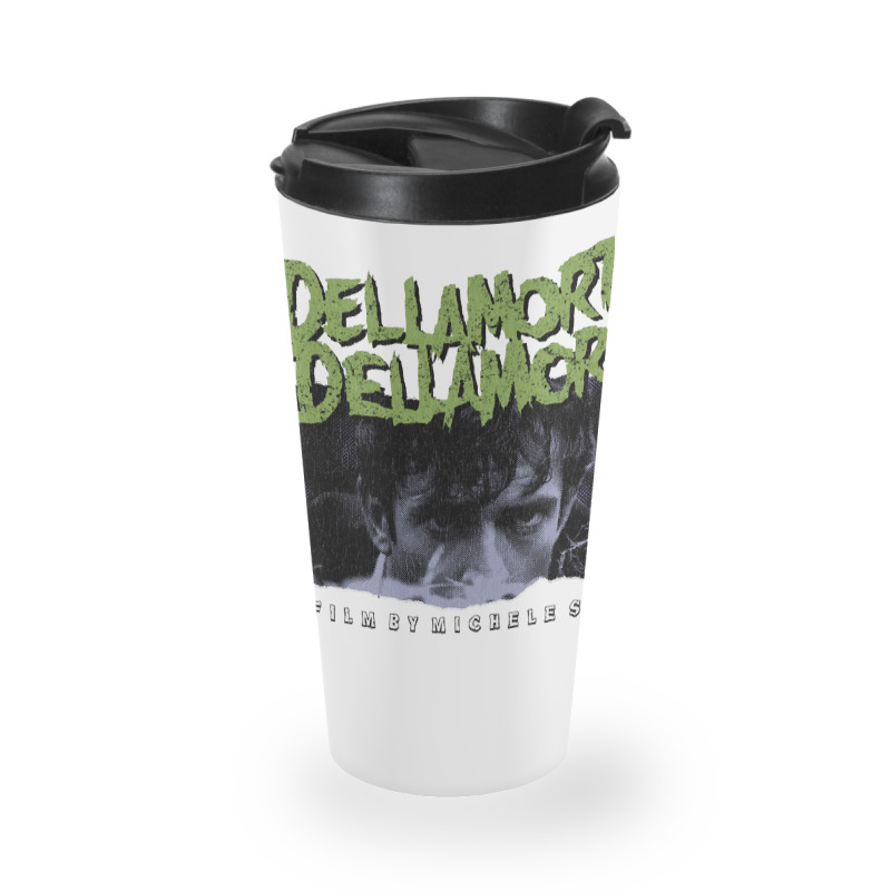 Dellamorte Dellamore, The Dellamorte Dellamore, Dellamorte Dellamore A Travel Mug | Artistshot