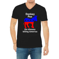 Donkey Pox Donkey Political Funny - Satire V-neck Tee | Artistshot