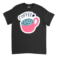 Less Stress More Coffee T  Shirtless Stress More Coff T  Shirt Classic T-shirt | Artistshot