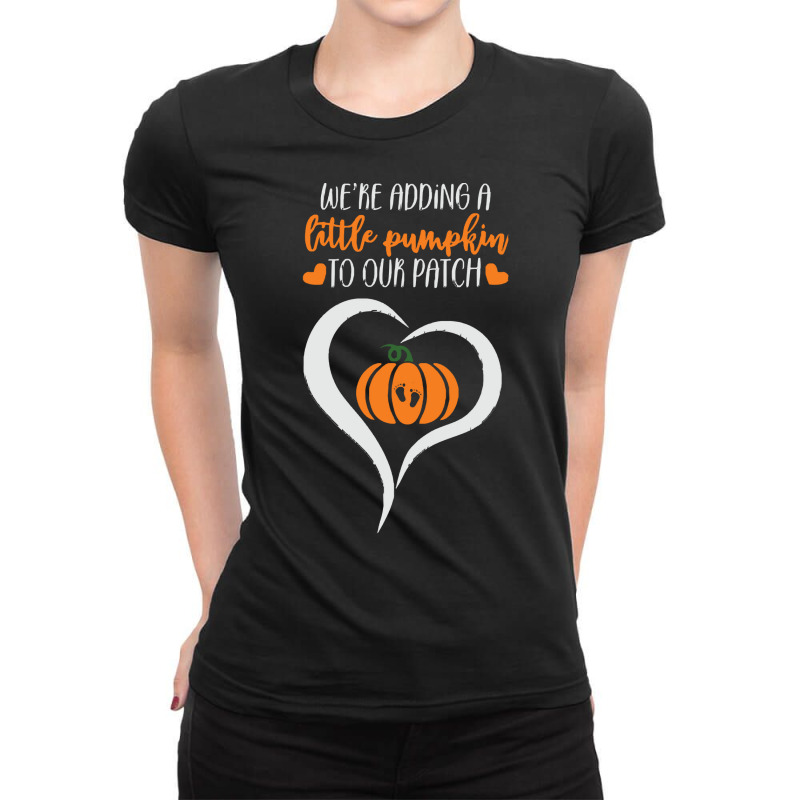 Pumpkin Halloween T  Shirt We're Adding A Little Pumpkin To Our Patch Ladies Fitted T-shirt | Artistshot