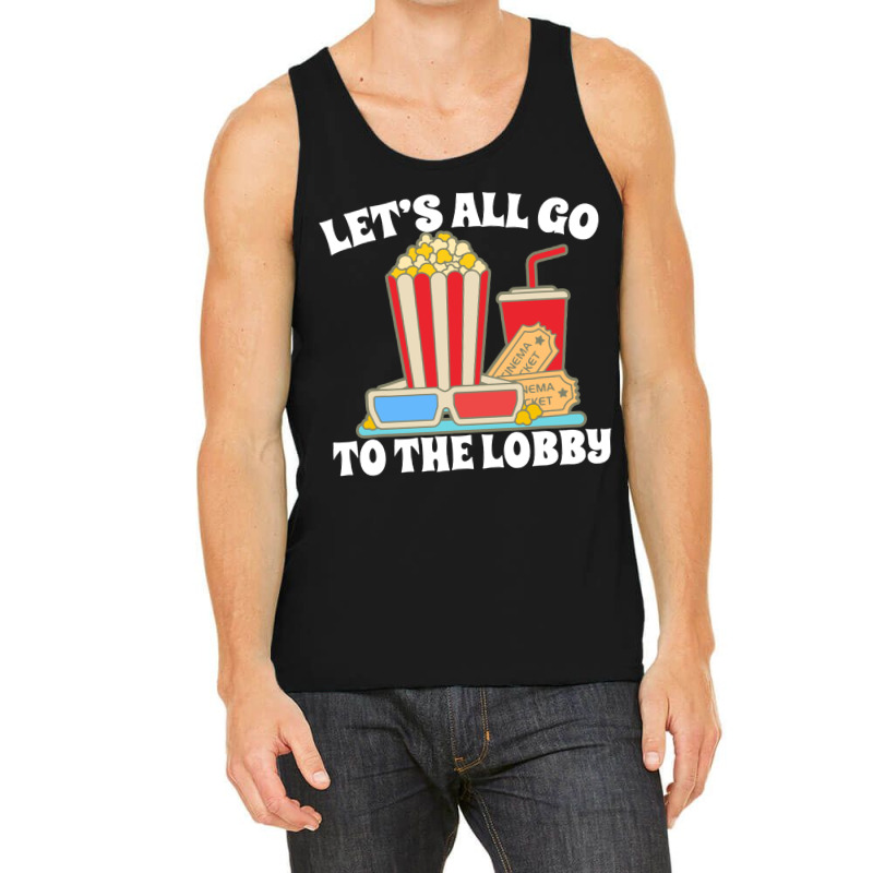 Let's All Go Tank Top | Artistshot