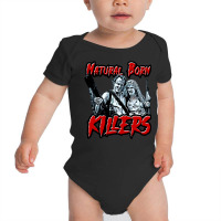 Natural Born Killers, Natural Born Killers Vintage, Natural Born Kille Baby Bodysuit | Artistshot