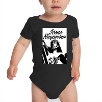 Jesus Of Nazareth, Jesus Of Nazareth Art, The Jesus Of Nazareth, Jesus Baby Bodysuit | Artistshot