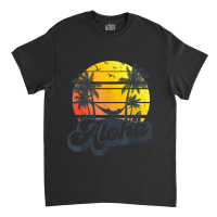 Aloha Hawaii Hawaiian Island Palm Trees Beach Vacation Classic T-shirt | Artistshot