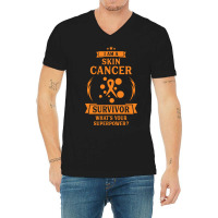 I Am A Skin Cancer Survivor V-neck Tee | Artistshot