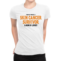 This Is What A Skin Cancer Survivor Looks Like Ladies Fitted T-shirt | Artistshot