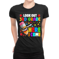 Look Out 3rd Grade Here I Come Back To School Tank Top Ladies Fitted T-shirt | Artistshot