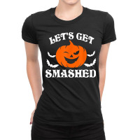 Mens Lets Get Smashed Funny Pumpkin Halloween Costume Ladies Fitted T-shirt | Artistshot