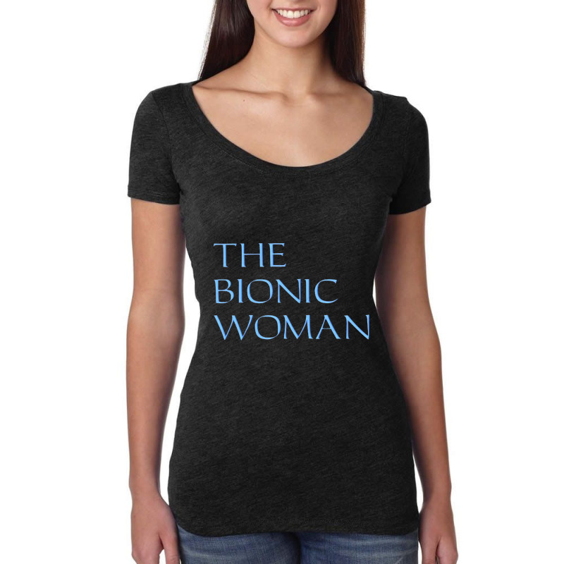 The Bionic Woman Women's Triblend Scoop T-shirt by bittersweet_bear | Artistshot