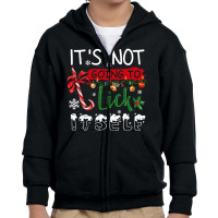 Funny Chrismas Gifts T  Shirt It Is Not Going To Lick Itself Elf Chris Youth Zipper Hoodie | Artistshot