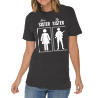 My Sister Is In Army Military Proud Brother Gifts Vintage T-shirt | Artistshot