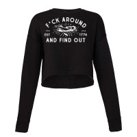 Fuck Around And Find Out Patriotic Usa 1776 Military Plane Cropped Sweater | Artistshot