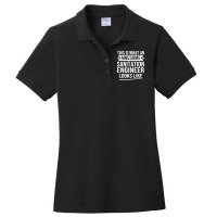 Sanitation Engineer T  Shirt Funny Sanitation Engineer Gifts Sanitatio Ladies Polo Shirt | Artistshot