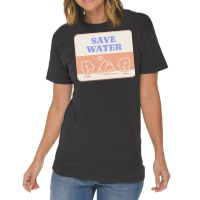 Save Water T  Shirt Save Water   Forest Environment T  Shirt Vintage T-shirt | Artistshot