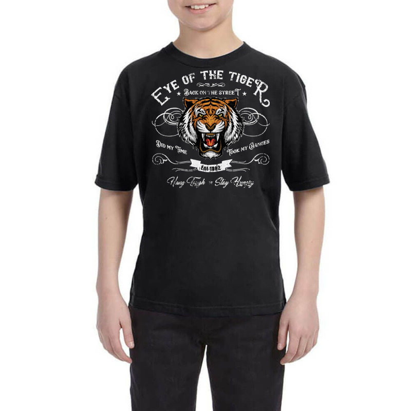 The Eye Of The Tiger, Distressed, The Eye Of The Tiger Art, The Eye Of Youth Tee | Artistshot