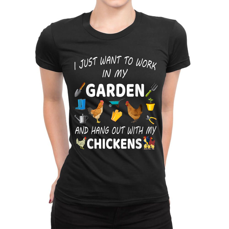 I Just Want To Work In My Garden And Hang Out With Chicken Ladies Fitted T-Shirt by ImmanUnde | Artistshot