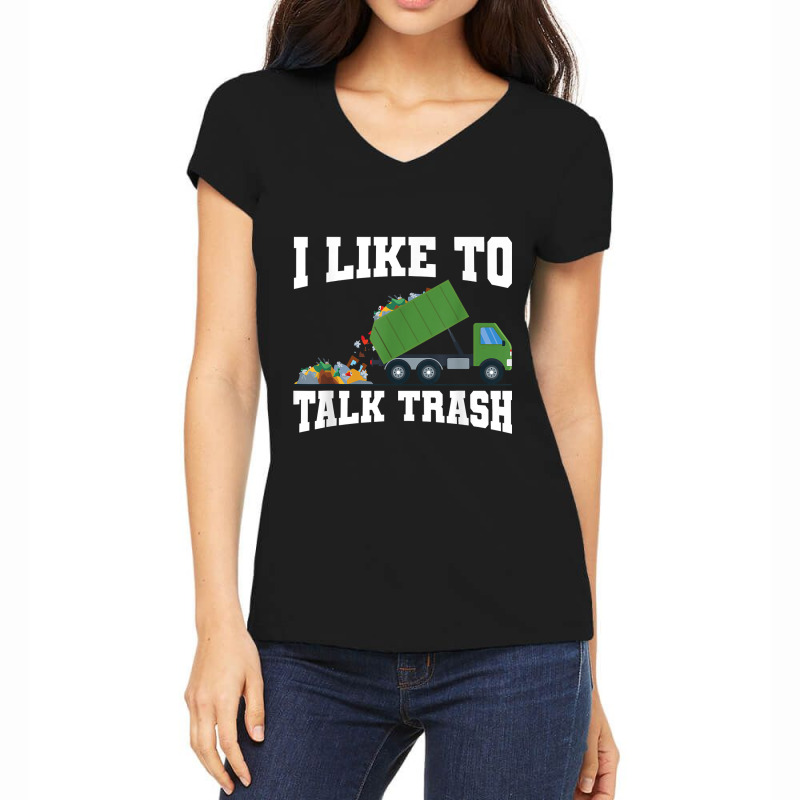 I Like To Talk Trash Garbage Truck Sanitation Worker City T-shirt Women's V-Neck T-Shirt by Teemoney2 | Artistshot