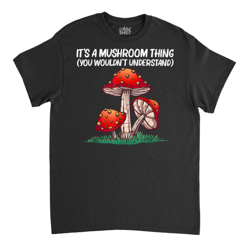 Cool Mushroom For Men Women Morel Mushroom Mycology Hunting T Shirt Classic T-shirt by cm-arts | Artistshot