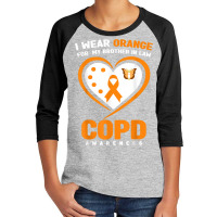 I Wear Orange For My Brother In Law Copd Awareness Youth 3/4 Sleeve | Artistshot