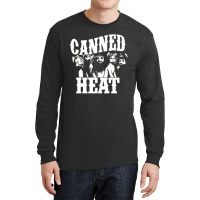 Canned Heat, The Canned Heat, Canned Heat Art, Canned Heat Vintage, Ca Long Sleeve Shirts | Artistshot