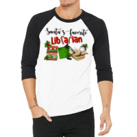 Santa's Favorite Librarian 3/4 Sleeve Shirt | Artistshot