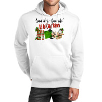 Santa's Favorite Librarian Unisex Hoodie | Artistshot