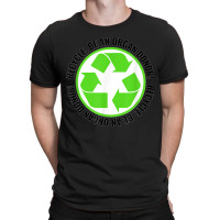 Recycle Become An Organ Donor Organ Donation Black And Green T Shirt T-shirt | Artistshot