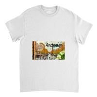 Amsterdam Netherlands City, Amsterdam Netherlands Classic T-shirt | Artistshot