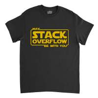 Stack Overflow With You Classic Classic T-shirt | Artistshot