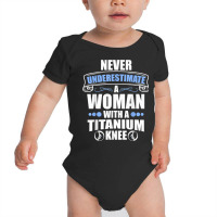 Woman With A Titanium Knee Replacement Knee Surgery New Knee Baby Bodysuit | Artistshot