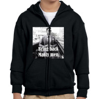 Bring Back Manly Men, Men Quotes Youth Zipper Hoodie | Artistshot