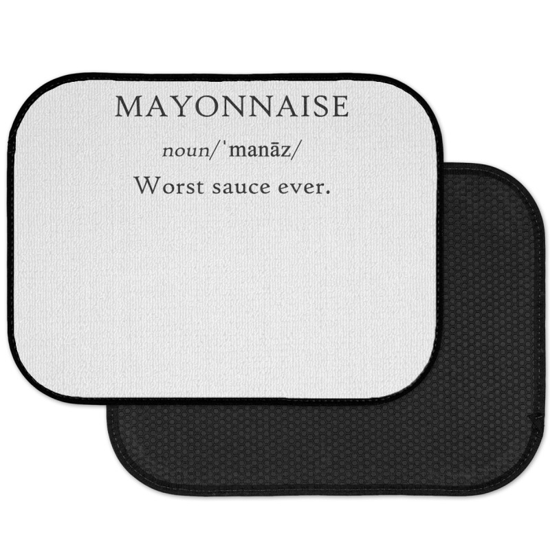 Mayonnaise Worst Sauce Ever Funny Dip Condiment T Shirt Rear Car Mat | Artistshot