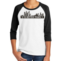 Minnesota Proud Series 2 Is Better Than 1   Twin Cities Youth 3/4 Sleeve | Artistshot