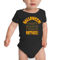 Halloween Retail Funny Work Attire T Shirt Baby Bodysuit | Artistshot