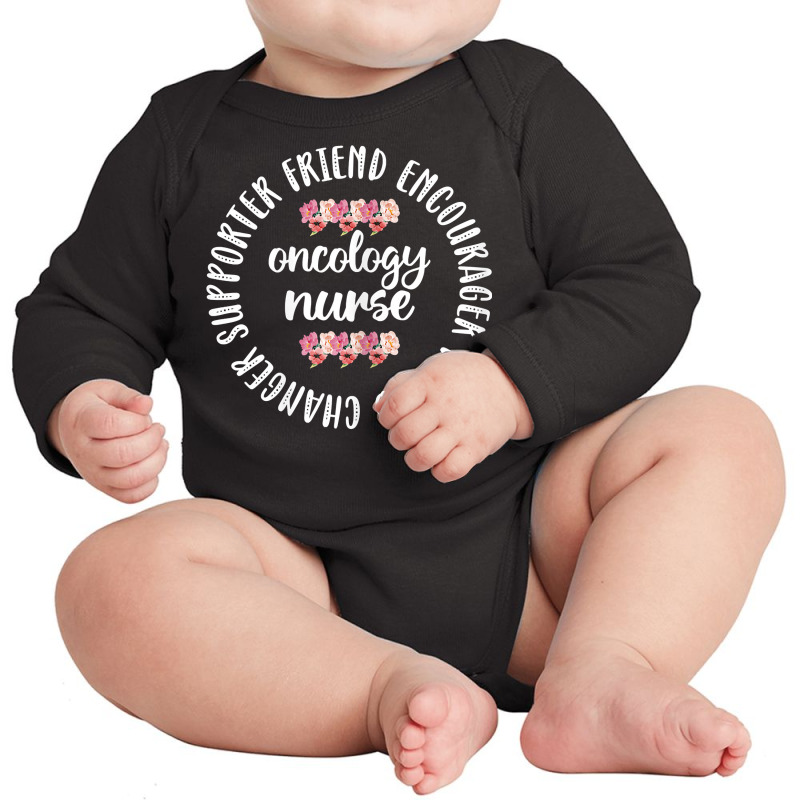 Womens Oncology Nurse Appreciation  Oncology Nursing Student T Shirt Long Sleeve Baby Bodysuit by cm-arts | Artistshot