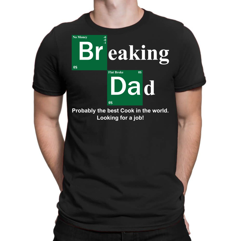 breaking dad t shirt