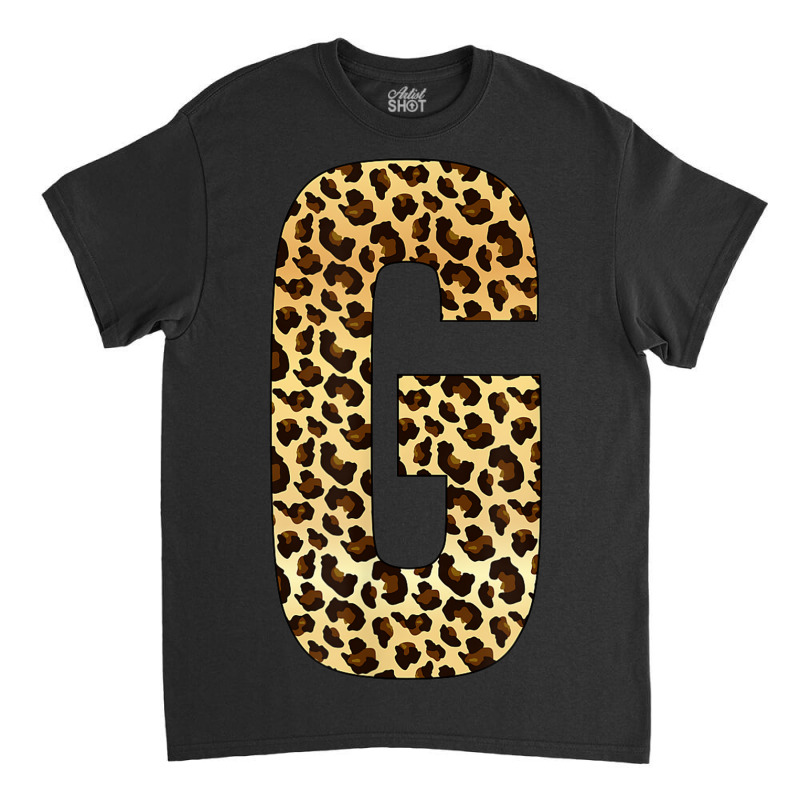 Letter G Alphabet Letters Leopard Cheetah Initial Classic T-shirt by Loves | Artistshot