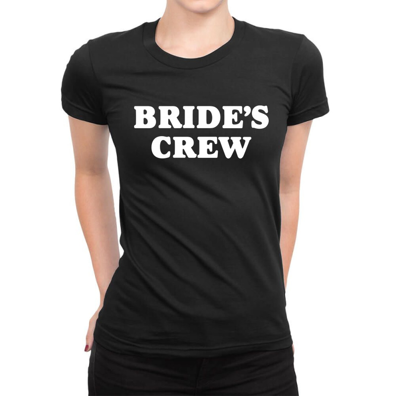 Bride's Crew Ladies Fitted T-Shirt by tshiart | Artistshot