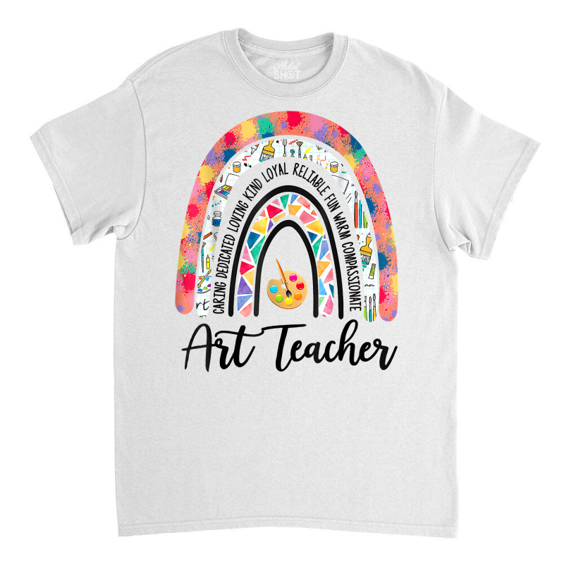 Art Teacher Boho Rainbow Caring Dedicated Loving Vintage T Shirt Classic T-shirt by cm-arts | Artistshot