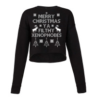 Merry Christmas Ya Filthy Xenophobes Shirt. Progressive Tee. Cropped Sweater | Artistshot