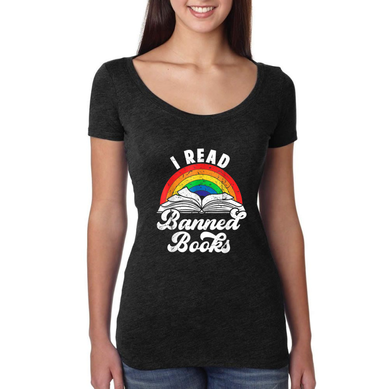 I Read Banned Books Vintage Literature Rainbow Reading Women's Triblend Scoop T-shirt by RandiCrystalGraber | Artistshot